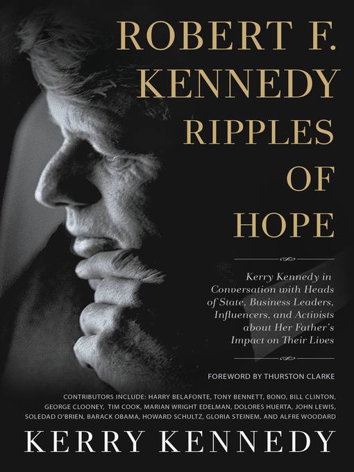 Robert F. Kennedy--Ripples of Hope